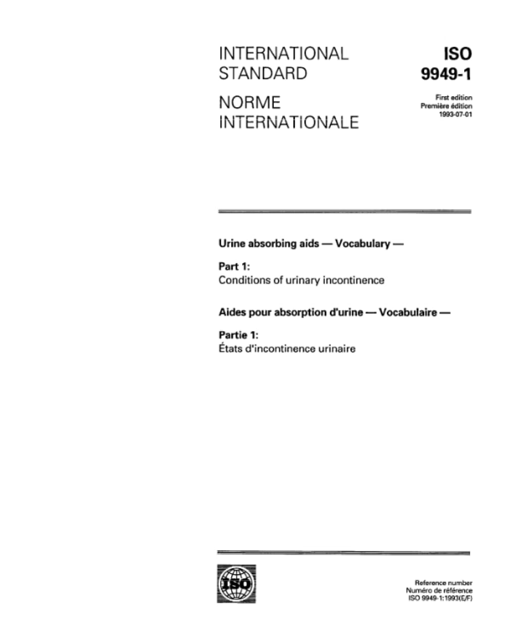ISO 9949-1:1993, Urine absorbing aids -- Vocabulary -- Part 1: Conditions of urinary incontinence