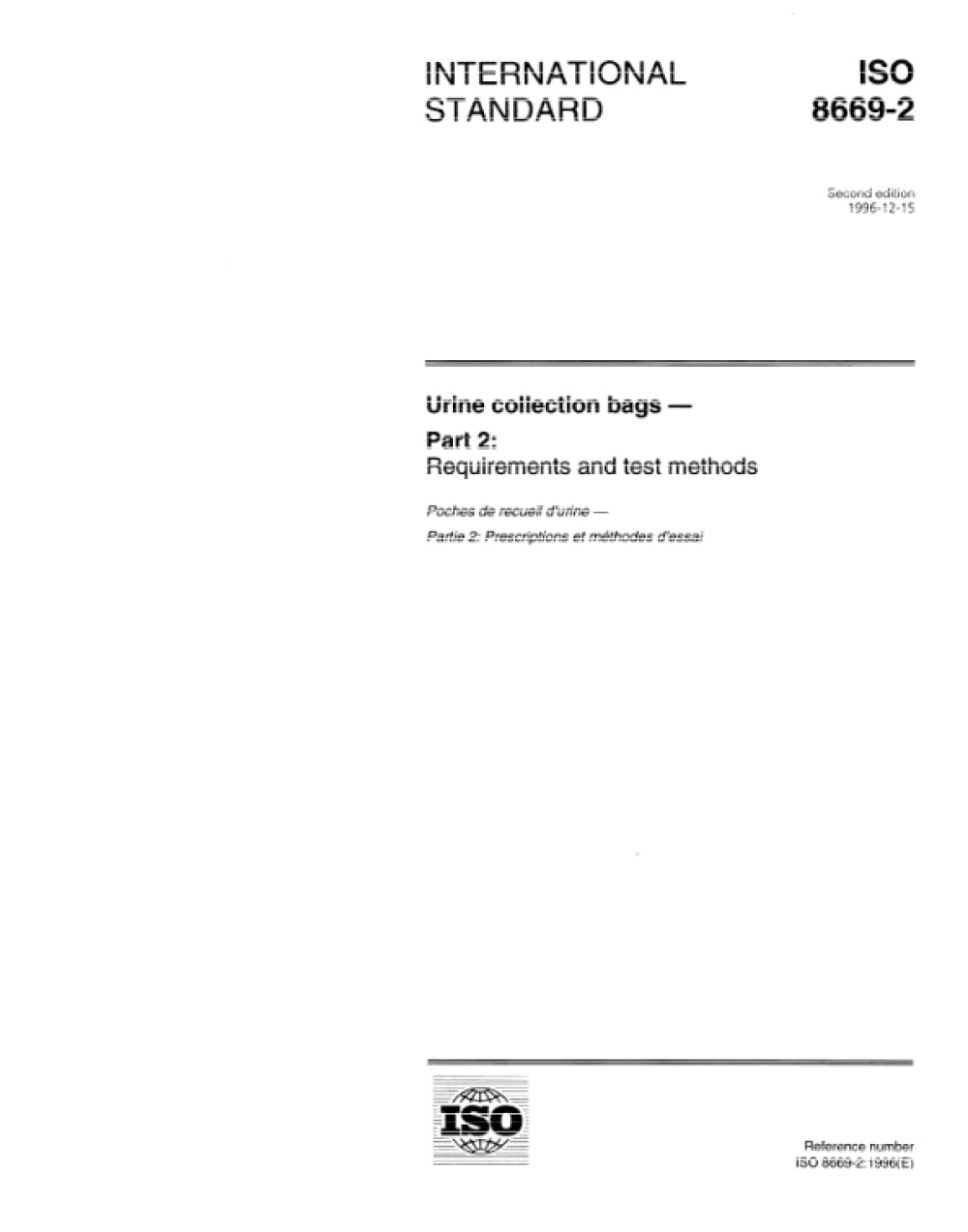ISO 8669-2:1996, Urine collection bags -- Part 2: Requirements and test methods